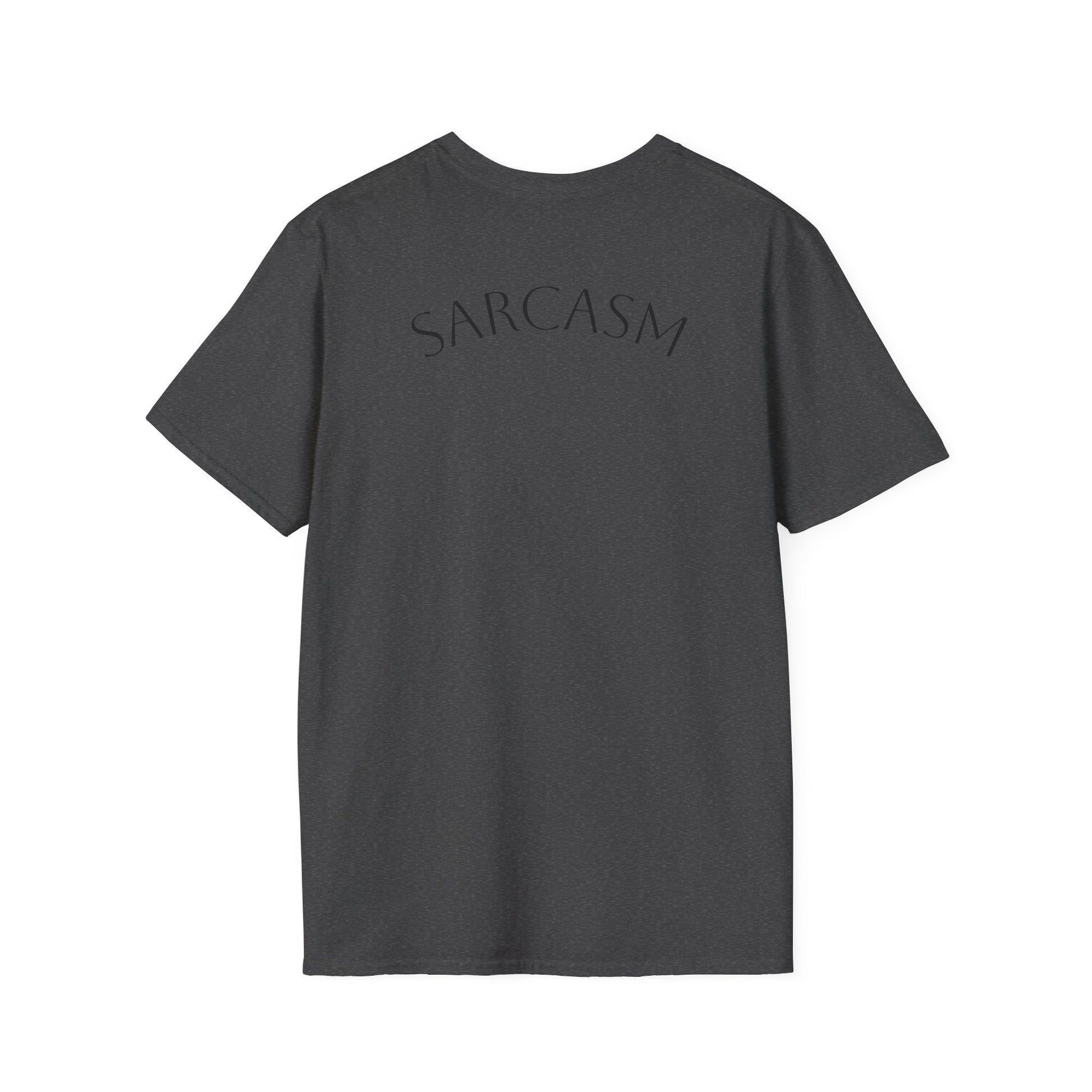 Wholeness Sarcasm T-Shirt, Unisex Humor Tee, Softstyle Graphic Shirt, Gift for Friends, Casual Wear, Sarcastic Quote Apparel